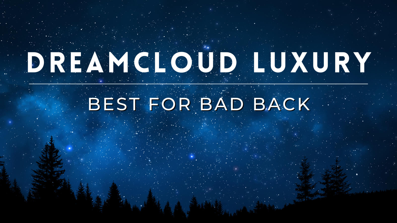 Dreamcloud Luxury Hybrid Mattress Review Graphic