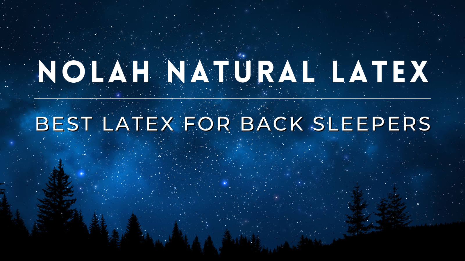 nolah natural latex mattress review